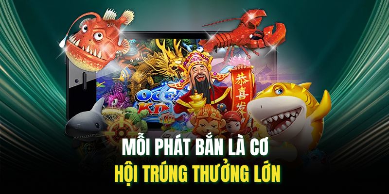 Bắn Cá Thần Tài: Thách Thức Mọi Tay Bắn Cá, Vui Quên Lối Về