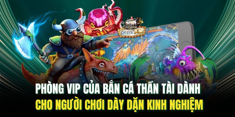 Bắn Cá Thần Tài: Thách Thức Mọi Tay Bắn Cá, Vui Quên Lối Về